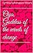 Oya, Goddess of the winds of change by Cynthia Sahanapani Moore Oya, Goddess of the winds of change by Cynthia Sahanapani Moore
