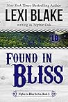 Found in Bliss by Sophie Oak