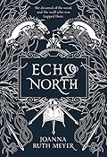 Echo North (Echo North, #1)