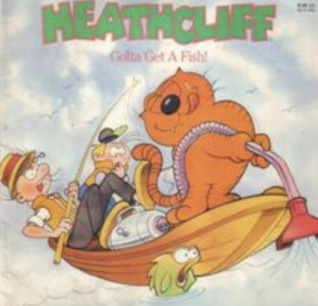 Heathcliff: Gotta Get a Fish! (Paperback)