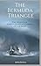 The Bermuda Triangle: The Strange & Unexplained Mysteries of the Deep