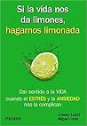Si la vida nos da...