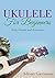 Ukulele For Beginners: Easy...