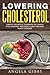 Lowering Cholesterol: Simpl...