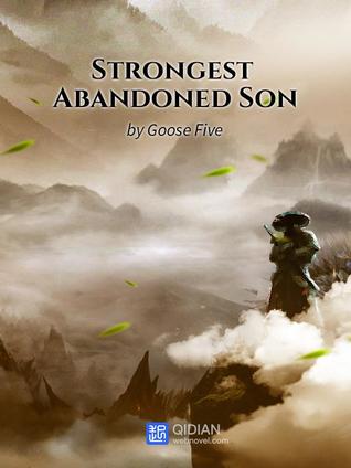 Strongest Abandoned Son