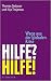 Hilfe? Hilfe!: Wege aus der globalen Krise