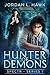 Hunter of Demons (SPECTR #1) by Jordan L. Hawk