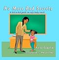 No More Bad Secrets