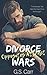 Divorce Wars Opposites Attract by G.S. Carr