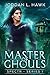 Master of Ghouls (SPECTR #2)