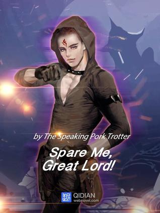 Spare Me, Great Lord! (ebook)