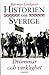 Drömmar och verklighet (Historien om Sverige, #9)