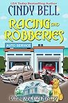 Racing and Robberies