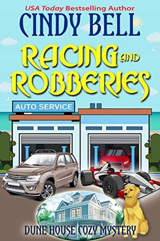 Racing and Robberies (Dune House Mystery #13)