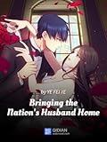 Bringing the Nation's Husband Home