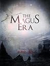 The Magus Era