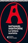 La lettera scarlatta by Nathaniel Hawthorne