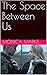 The Space Between Us