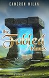 The Fabled Islands (The Fabled Islands, #1) The Fabled Islands (The Fabled Islands, #1)