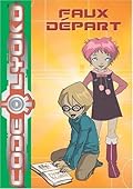 Code Lyoko, Tome 4 : Faux départ
