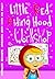 Little Red Riding Hood Workshop