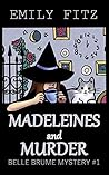 Madeleines and Murder: A Paranormal Cozy Mystery