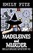 Madeleines and Murder by Emily Fitz
