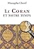 Coran et notre temps (Le) (...