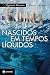 Nascidos em tempos líquidos: Transformações no terceiro milênio (Portuguese Edition)