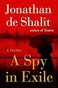 A Spy in Exile