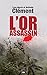 L'Or assassin: Enquête en G...