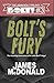 Bolt's Fury: Part 3 of The ...