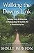 Walking the Downs Link: Pla...