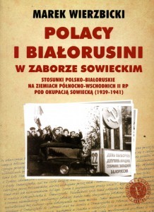 Polacy i Bialorusini W Zaborze Sowieckim