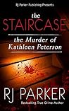 The Staircase: The Murder of Kathleen Peterson