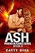 Ash: A Phoenix Warrior Romance (Phoenix in Flames Book 9)