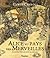 Alice au pays des merveilles (French Edition)