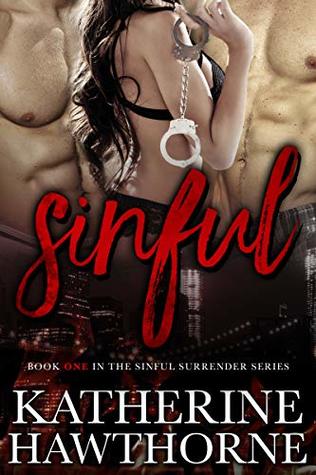 Sinful (Sinful Surrender Quartet #1)