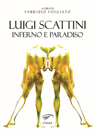 Luigi Scattini. Inferno e paradiso