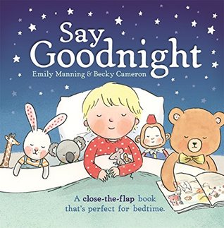 Say Goodnight (Hardcover)