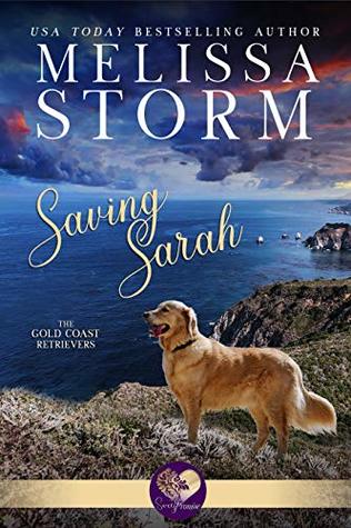 Saving Sarah (Gold Coast Retrievers #1)