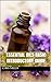 Essential Oils Basic Introd...