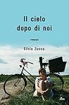 Book cover for Il cielo dopo di noi
