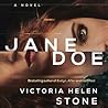 Jane Doe by Victoria Helen Stone