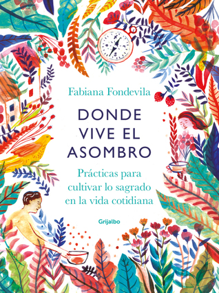 Donde vive el asombro