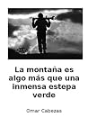 La montaña es alg...