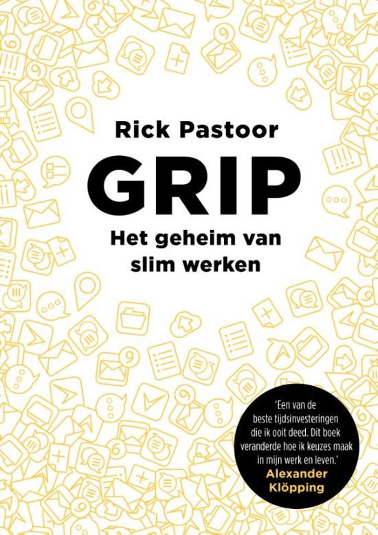 Grip: Het geheim van slim werken