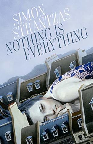 Nothing is Everything (Kindle Edition)