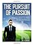 The Pursuit of Passion by Jeet Banerjee
