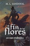 El fin de las flores